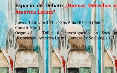 Espacio debate: ¿Nuevas derechas en América Latina?