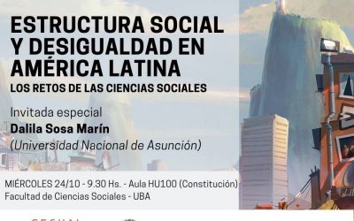 «Estructura social y desigualdad en América Latina. Los retos de las Ciencias Sociales»